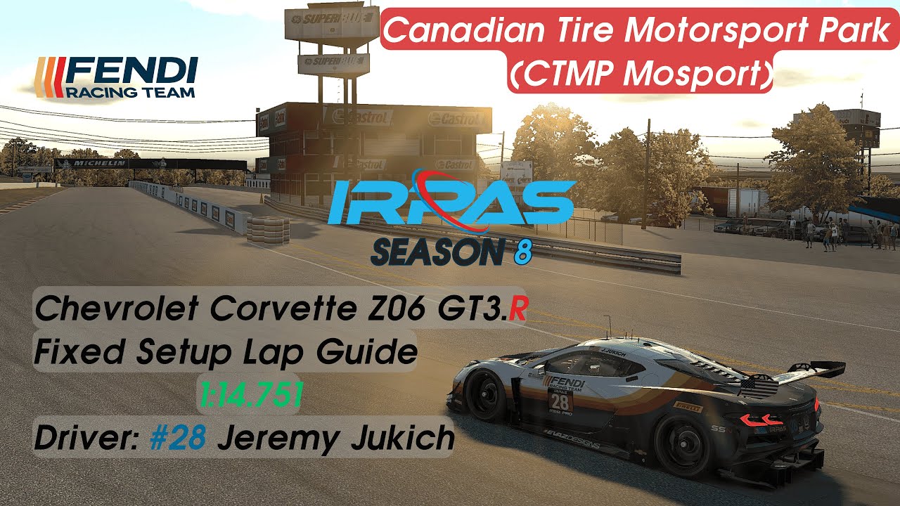 IRPAS Season 8 Canadian Tire Lap Guide