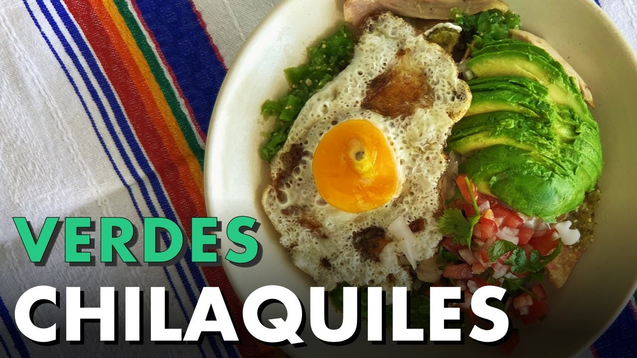 How to Make Chilaquiles Verdes - Mexican Cooking Academy