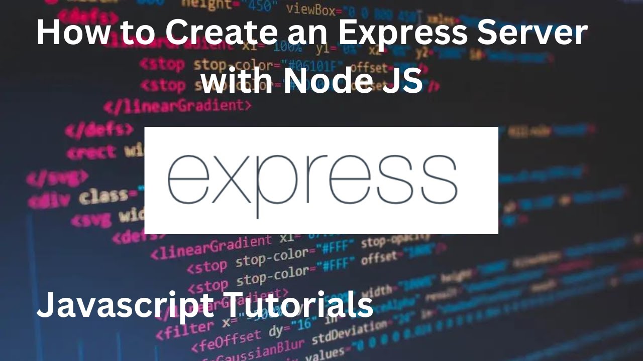 How to Create an Express Server with Node JS