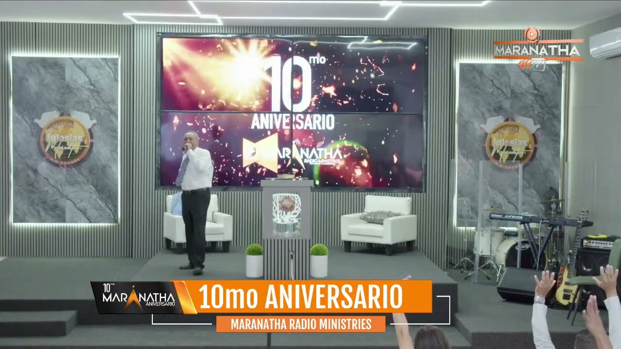 CIERRE 10MO ANIVERSARIO MARANATHA RADIO MINISTRIES /// PREDICA ALFONSO OTERO PIÑA /// 10/9/2025