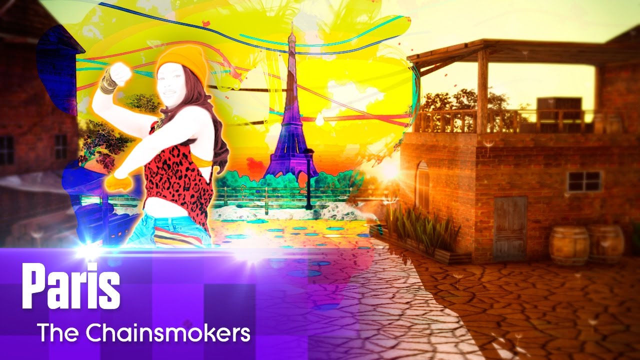 The Chainsmokers - Paris (Just Dance Mashup)