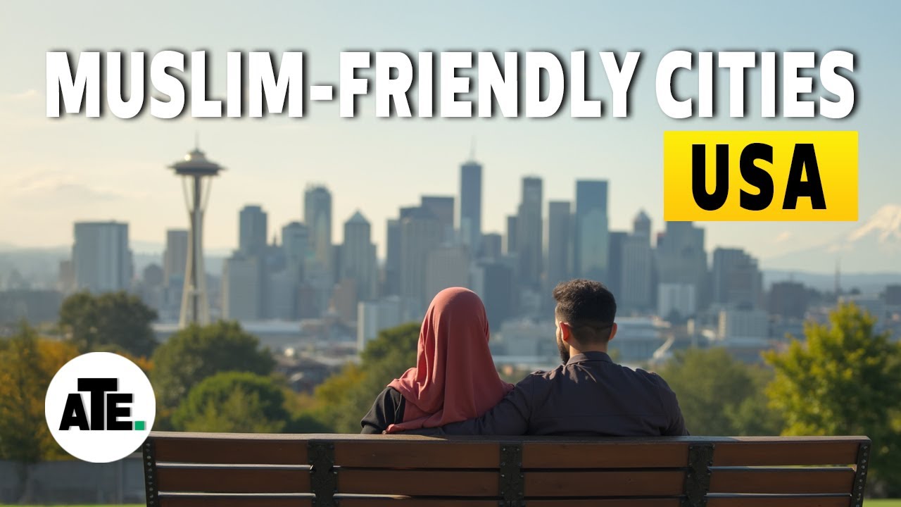 Top 10 Muslim Friendly Cities in USA for Travel & Living