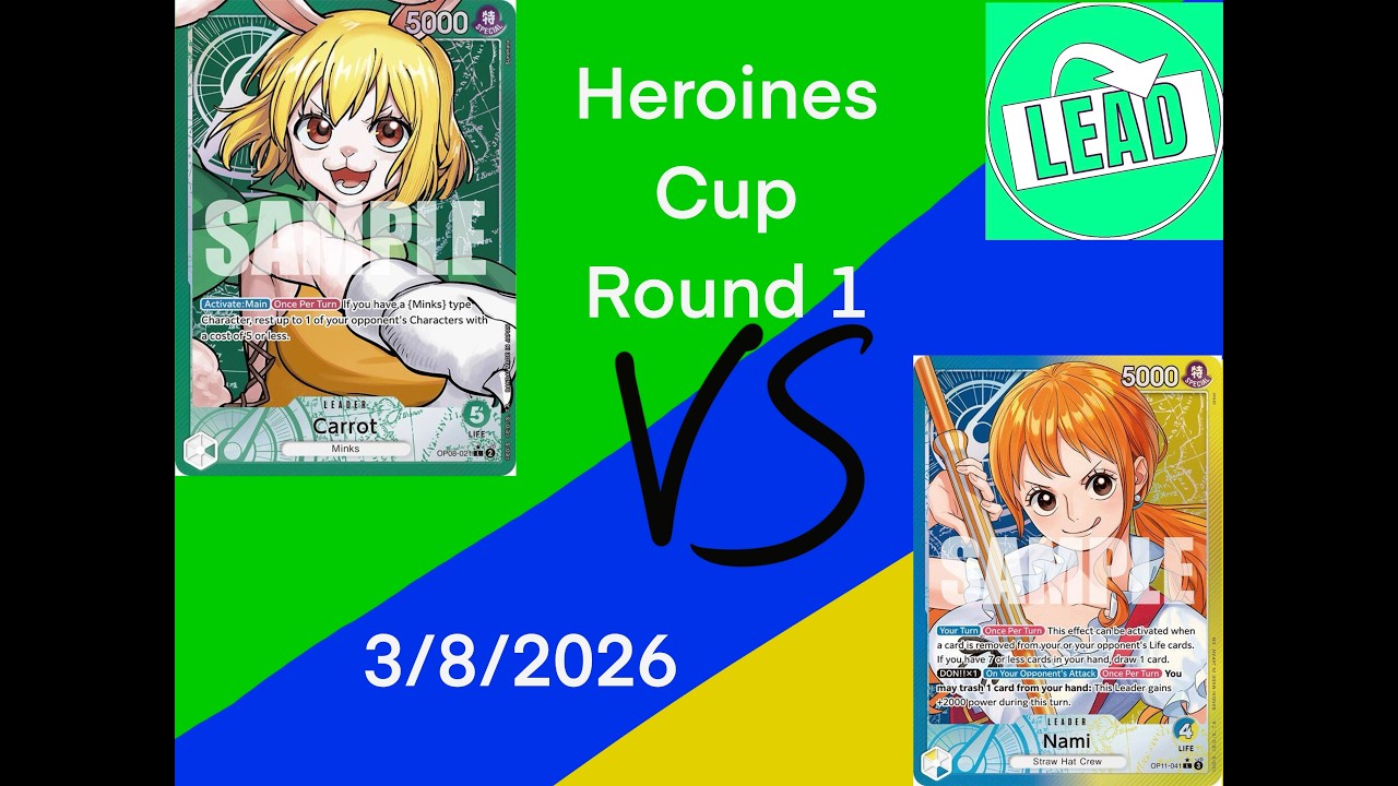 OPTCG Heroines Cup: R1- G Carrot v B/Y Nami