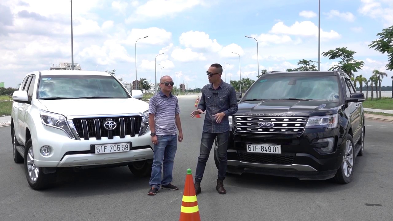 Đánh giá so sánh Ford Explorer vs Toyota Prado | Xedoisong.vn
