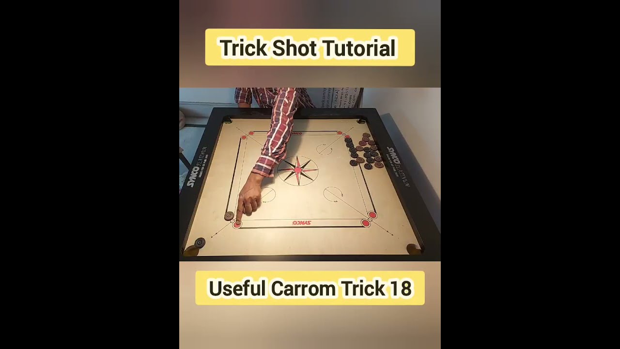 Useful Carrom Trick 18