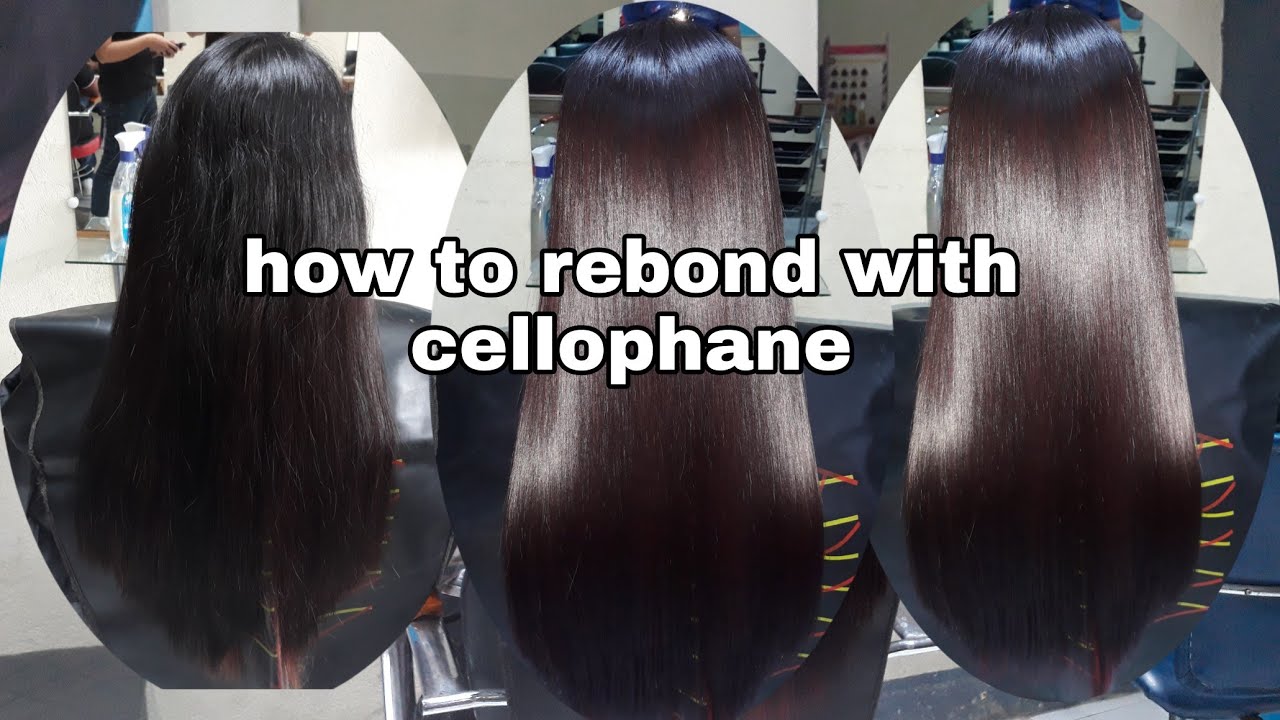 how to rebond with cellophane