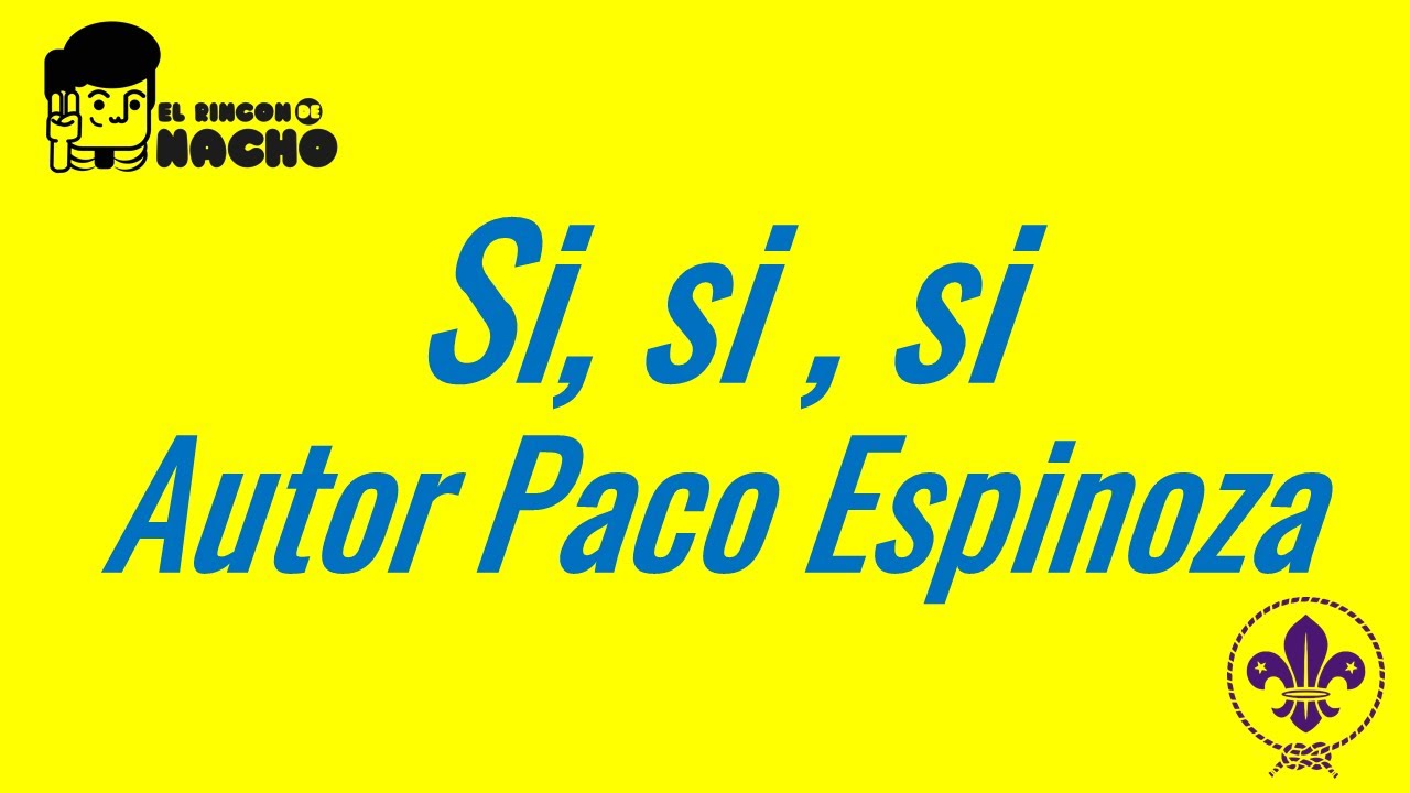 Si, si si (Canción scout)