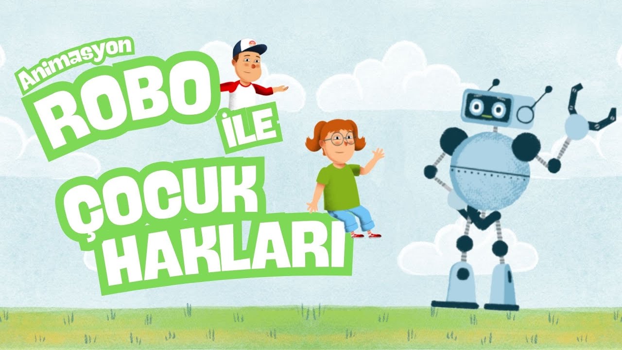 Robo ile Çocuk Haklarımı Öğreniyorum |  animasyon