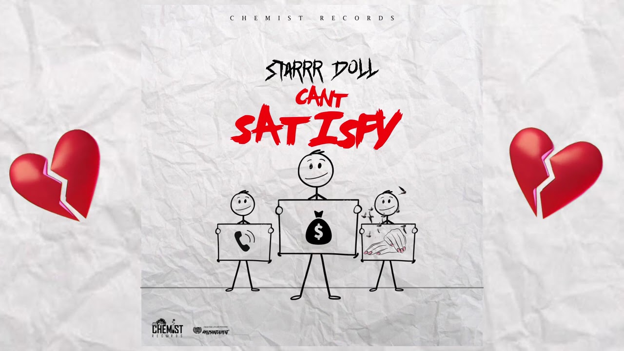 Starrr Doll - Cant Satisfy (Official Audio)