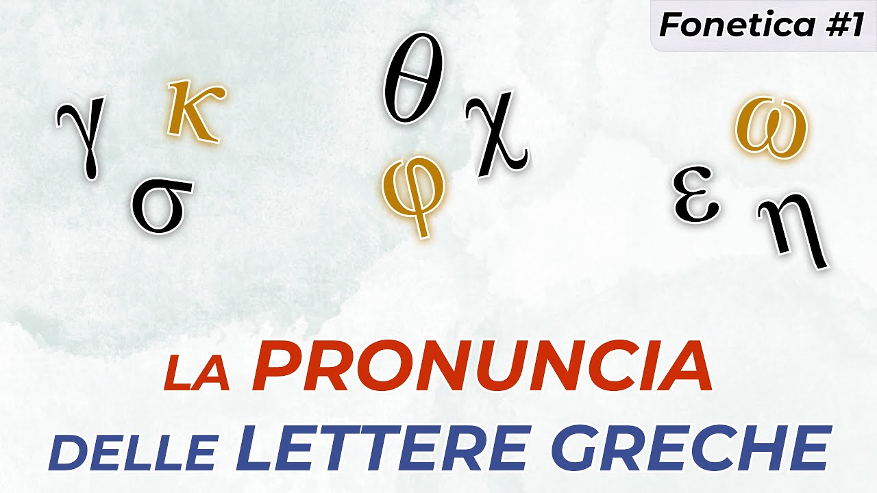 Impara la PRONUNCIA greca | Dalle lettere ai suoni