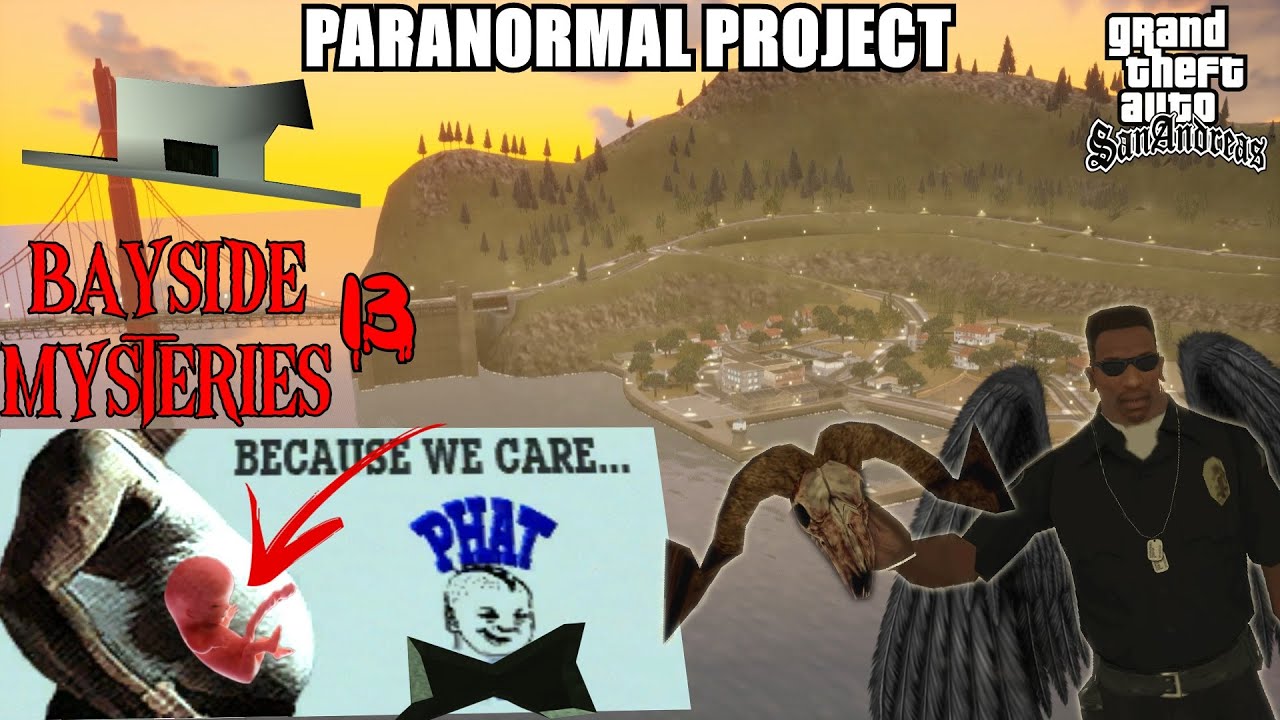 13 Bayside Mysteries - GTA San Andreas Myths - PARANORMAL PROJECT