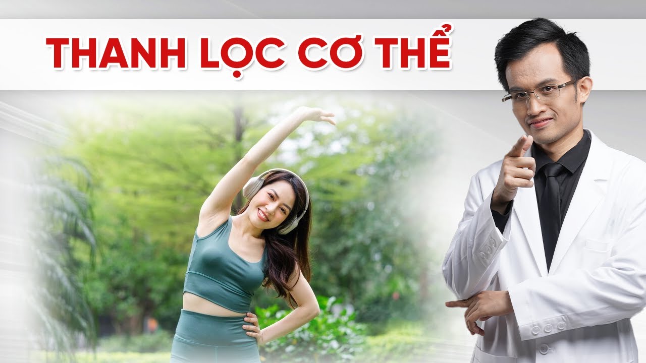 Thanh lọc cơ thể sau nghỉ lễ