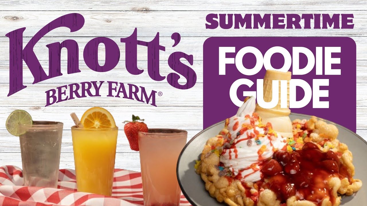 Knott's Summer 2024 | Full FOODIE Guide | Tasting Card | Ticket Options