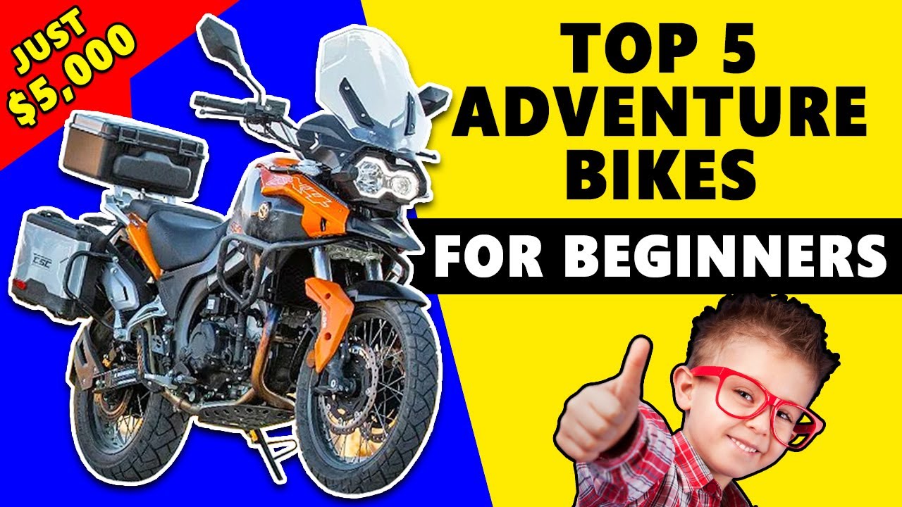 Top 5 Best adventure Bikes for Beginners |  Cheapest Entry Level Adventure Motorcycles