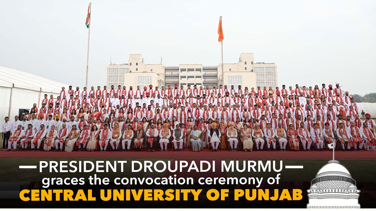 President Droupadi Murmu graces the convocation ceremony of Central University of Punjab, Bathinda