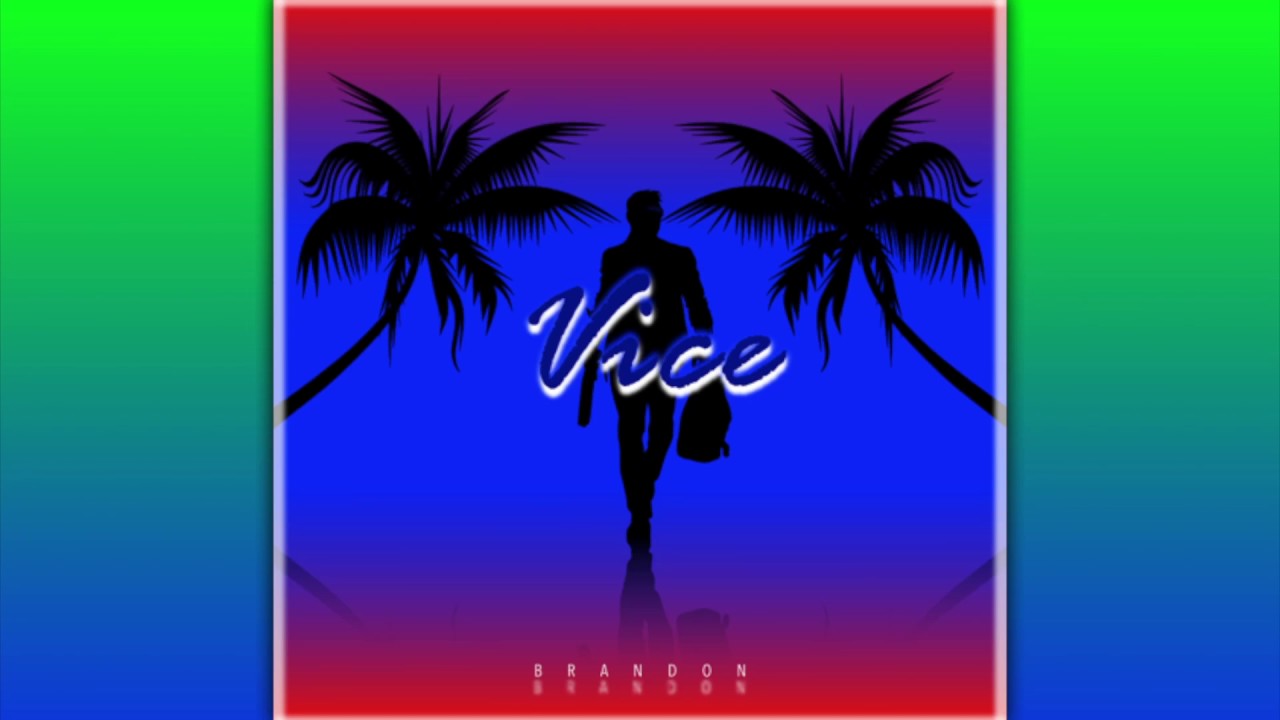 Brandon - Vice (Single Release)