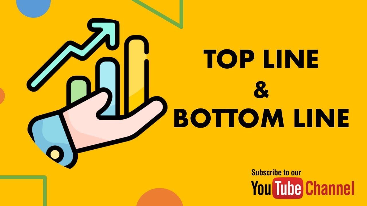 What is Top Line & Bottom Line in Sales