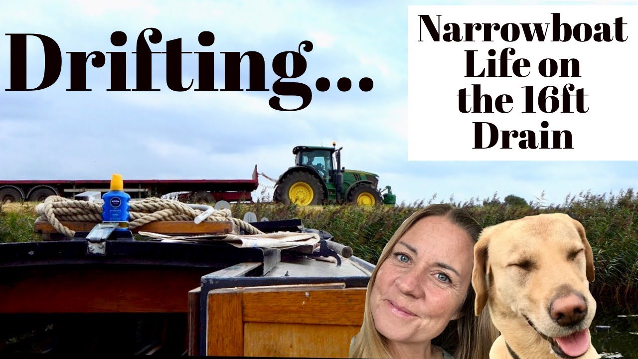 #70 Drifting| Narrowboat Life on the 16ft Drain