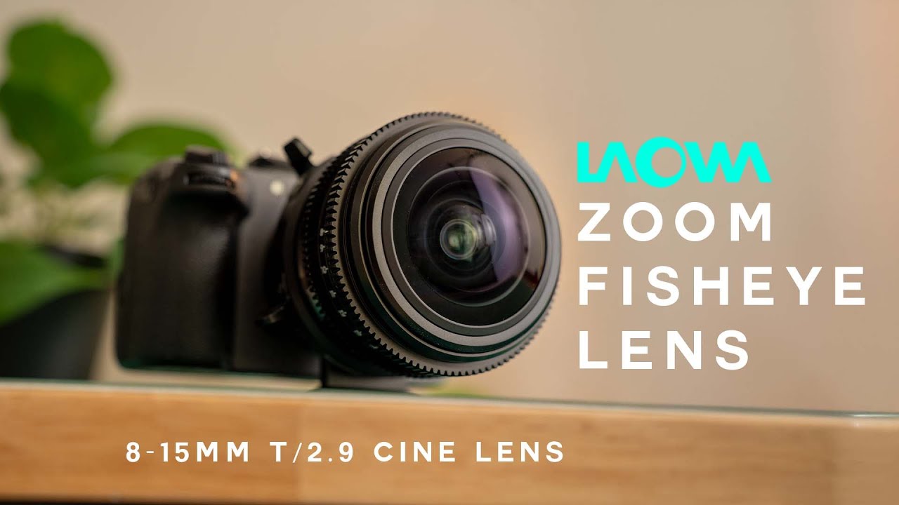 The All in One Fisheye | Laowa 8-15mm T/2.