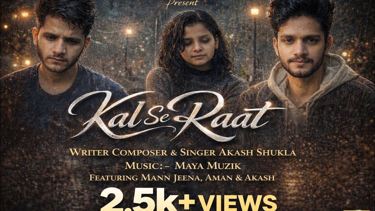Kal Se Raat (Official Video) | Hindi Sad Love Song 2026 | Akash Shukla | Akash Shukla Melodies