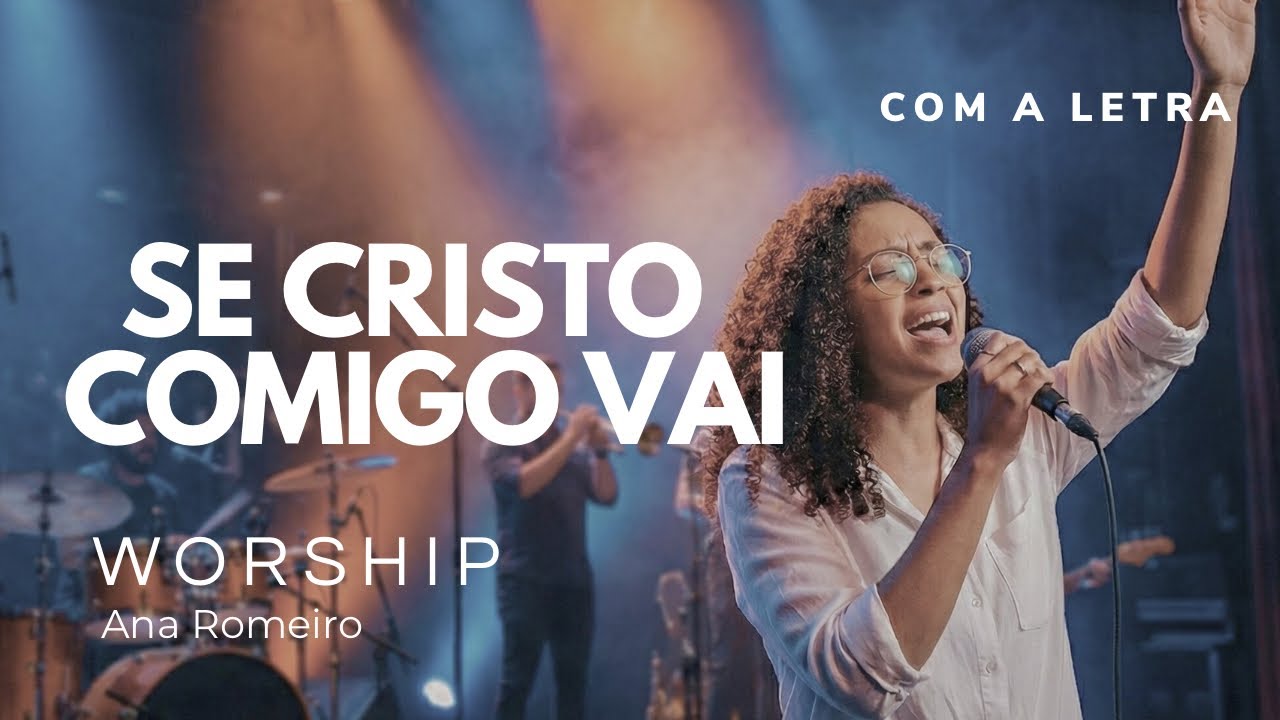 Se Cristo Comigo Vai — Hino 515 (Harpa Cristã) Worship