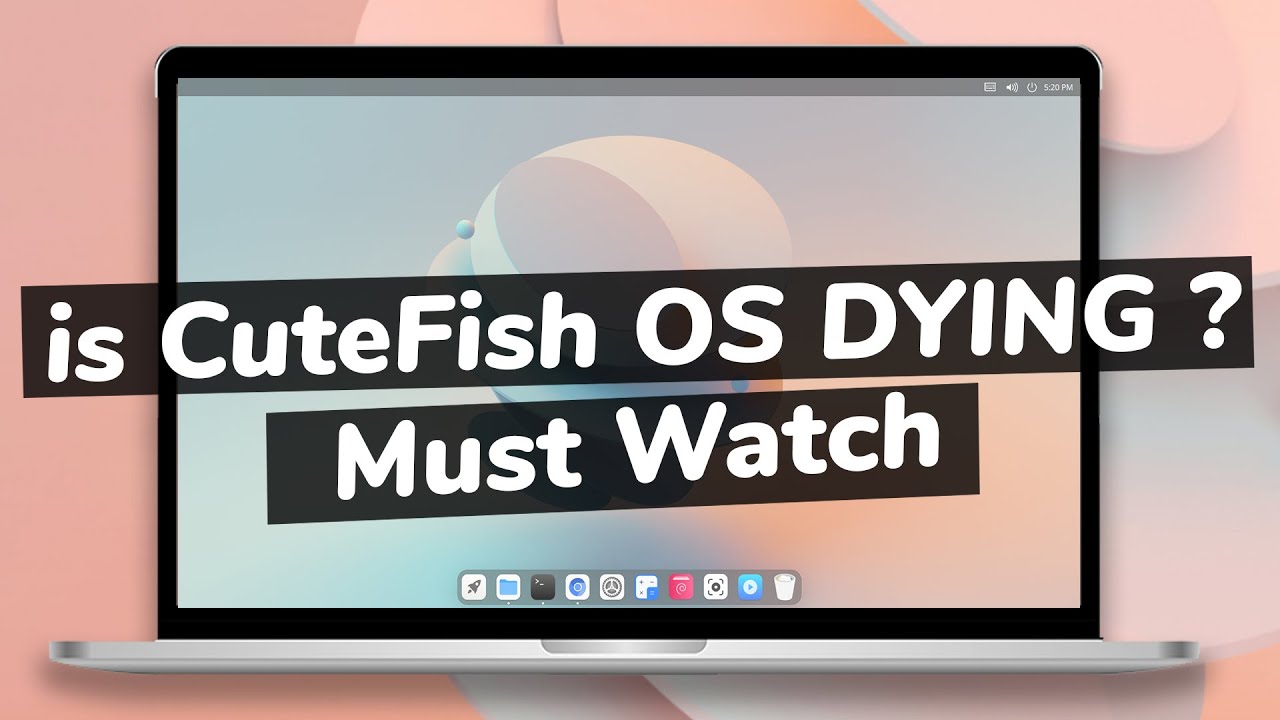 CuteFish OS in 2022 - The Rise & Fall Of CuteFish Desktop Environment !!