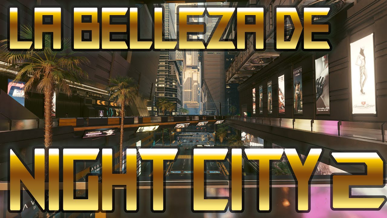 La belleza oculta de Night City - PARTE 2 | Cyberpunk 2077 |