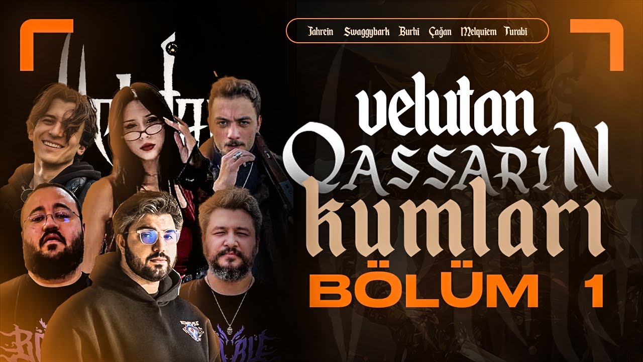 VELUTAN: QASSAR'IN KUMLARI #1 | T&Uuml;RK&Ccedil;E FRP / RPG w/@Swaggybark @jahreinboss @Burhi @melquiem