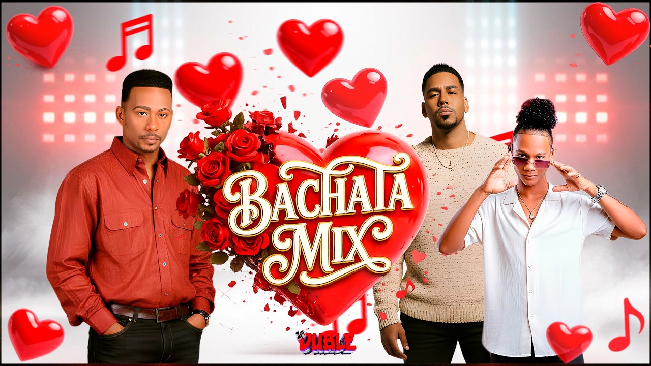 BACHATA MIX VOL.9 – Romántica y Cortavenas 💔 @ELDUBLE  - Dalvin La Melodia,  Anthony & Romeo Santos