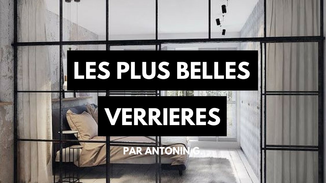Les Plus Belles Verri&egrave;res