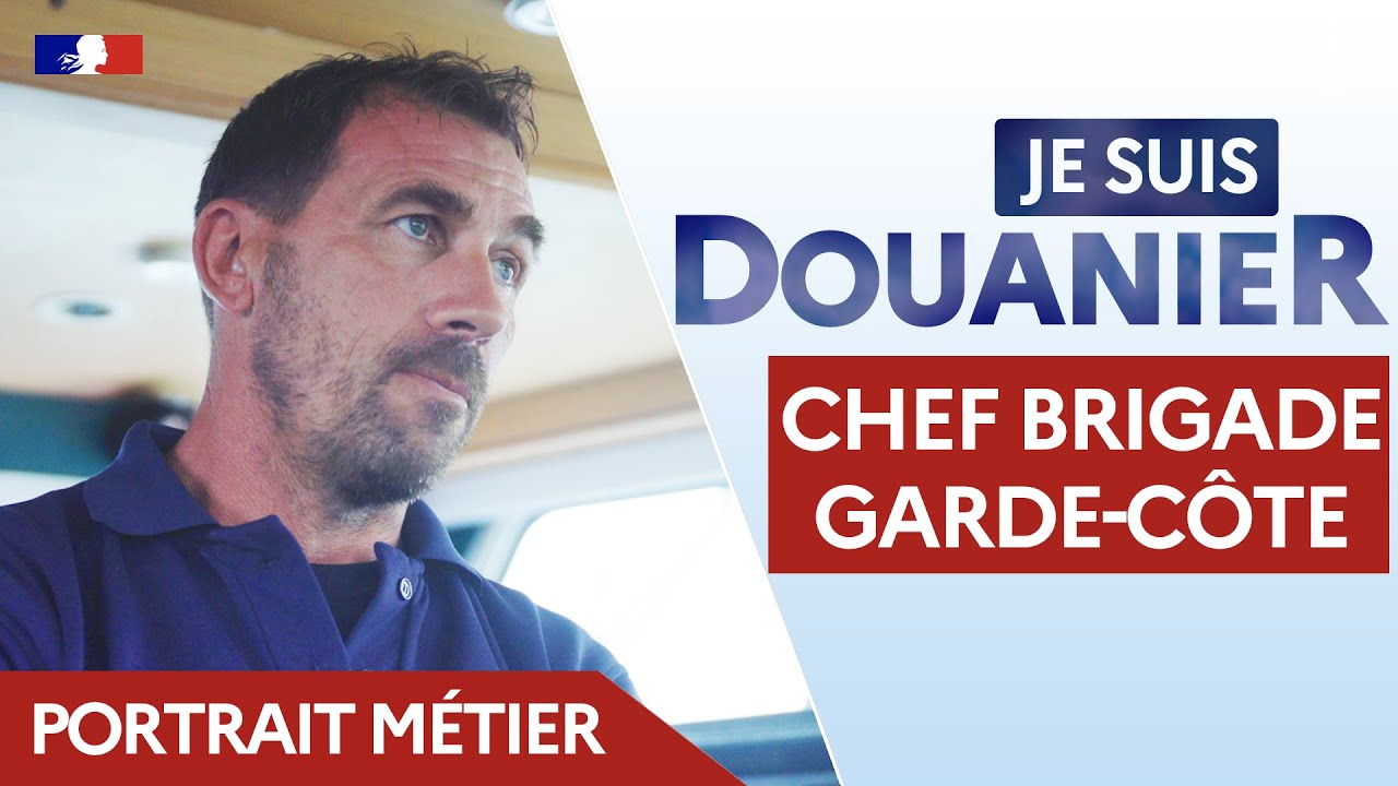 #JeSuisDouanier - Nicolas, Chef brigade Garde-Côte
