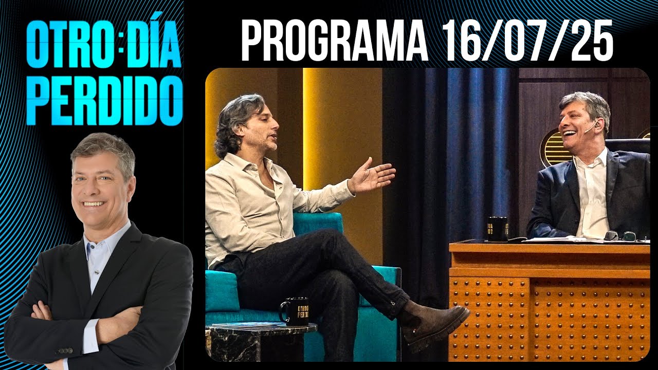 OTRO DÍA PERDIDO - Programa 16/07/25 - JOAQUÍN FURRIEL, UN GALÁN A PURO TALENTO CON MARIO PERGOLINI