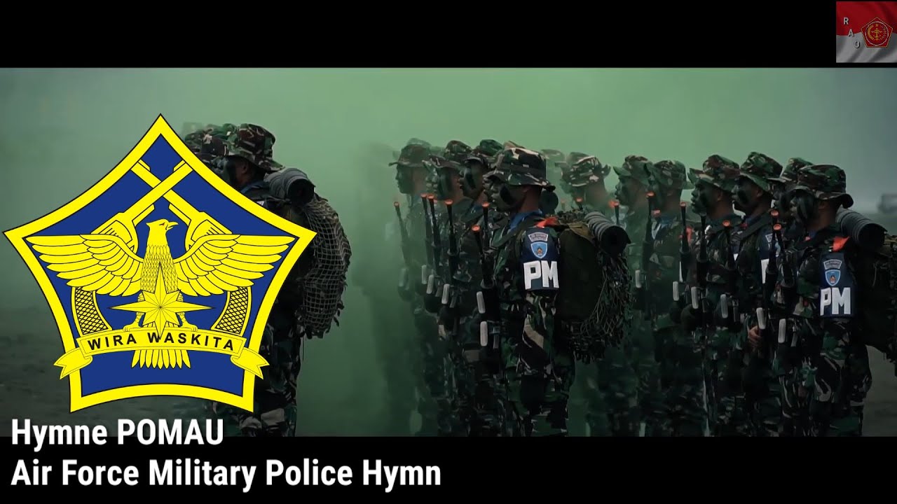 Indonesian Military Song - Hymne Wira Waskita/POMAU (Airforce Military Police Hymn) - RAO Channel