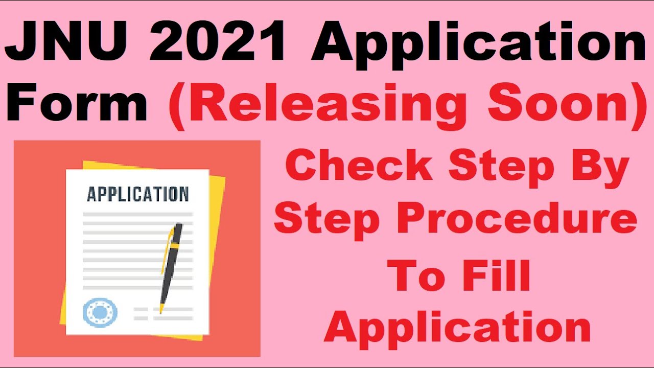 JNU 2021 Application Form (From 1st Aug) - When will be JNU Application Form 2021 released?