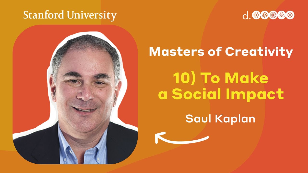 Masters of Creativity: To Make Social Impact with Saul Kaplan (Design Thinking)