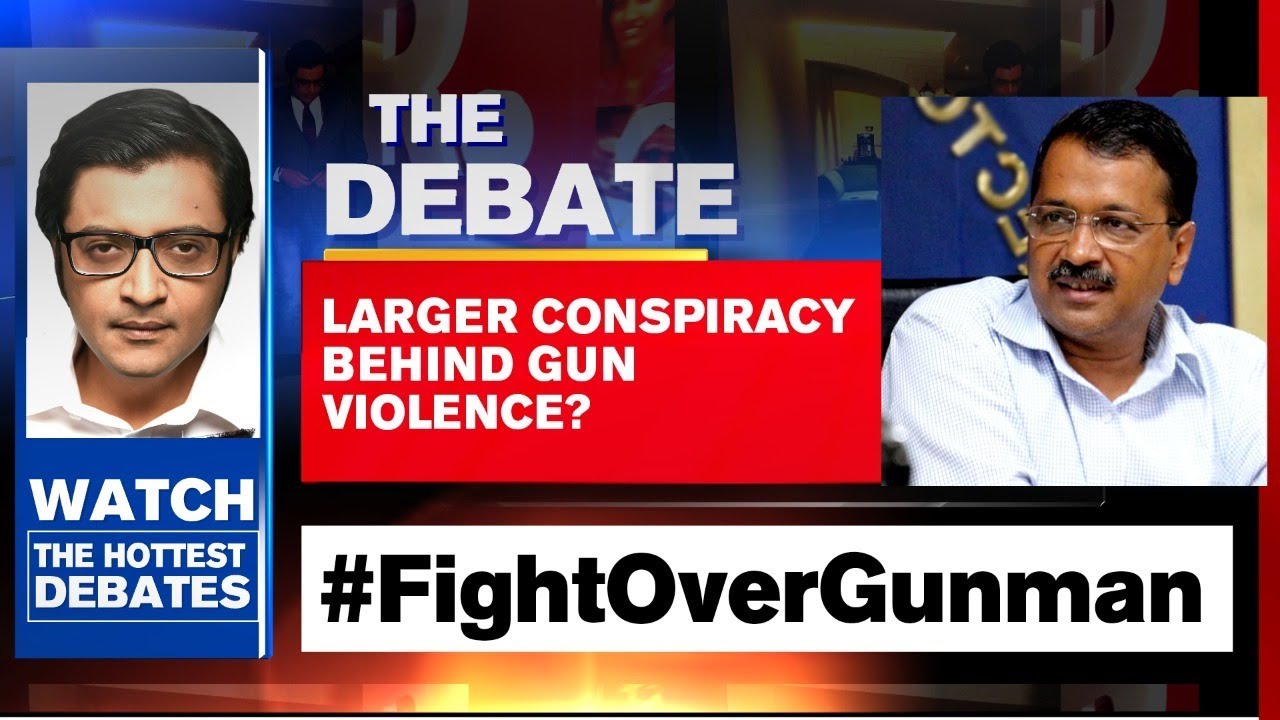 Arnab Goswami Debates: Larger Conspiracy Behind Gun Violence?