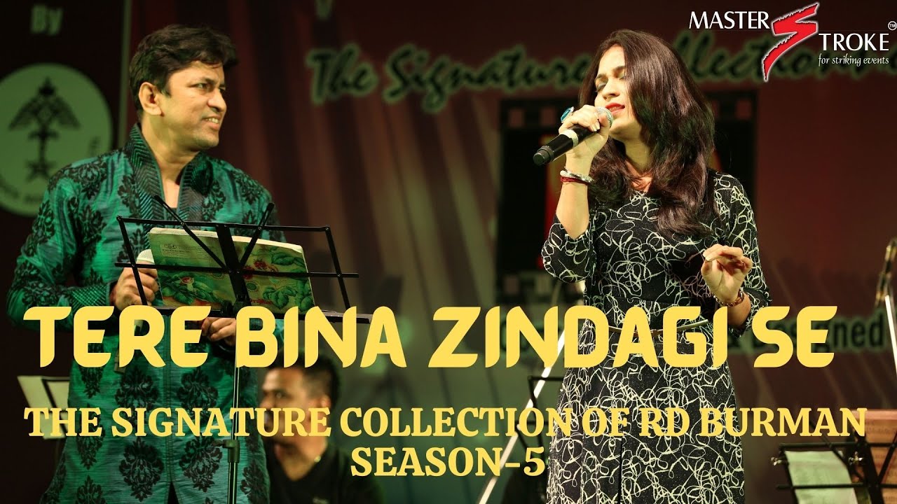 TERE BINA ZINDAGI SE I AANDHI I RD BURMAN I GIRISH SETIA I MASTER STROKE EVENTS