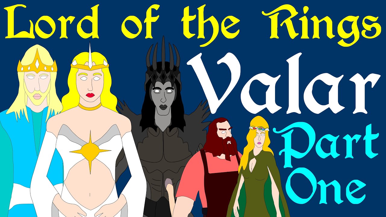 Lord of the Rings: Valar (Part 1 of 2)