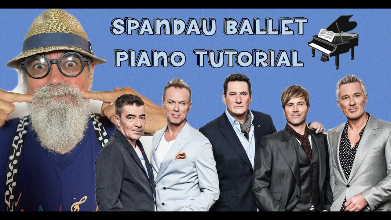 Tutorial Pianoforte: Spandau Ballet 