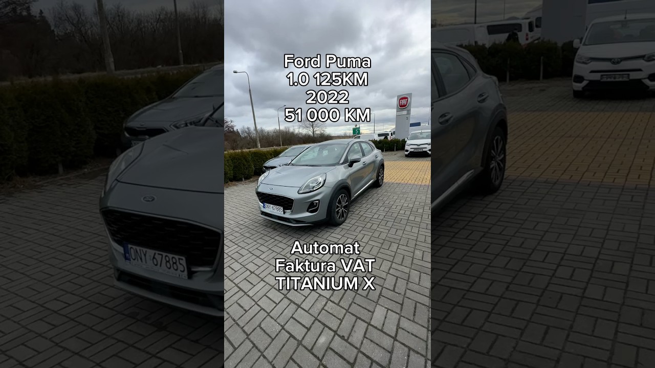 FORD PUMA TITANIUM (2022) &ndash; miejskie SUV, kt&oacute;re jest lekkie, dynamiczne i mega praktyczne.