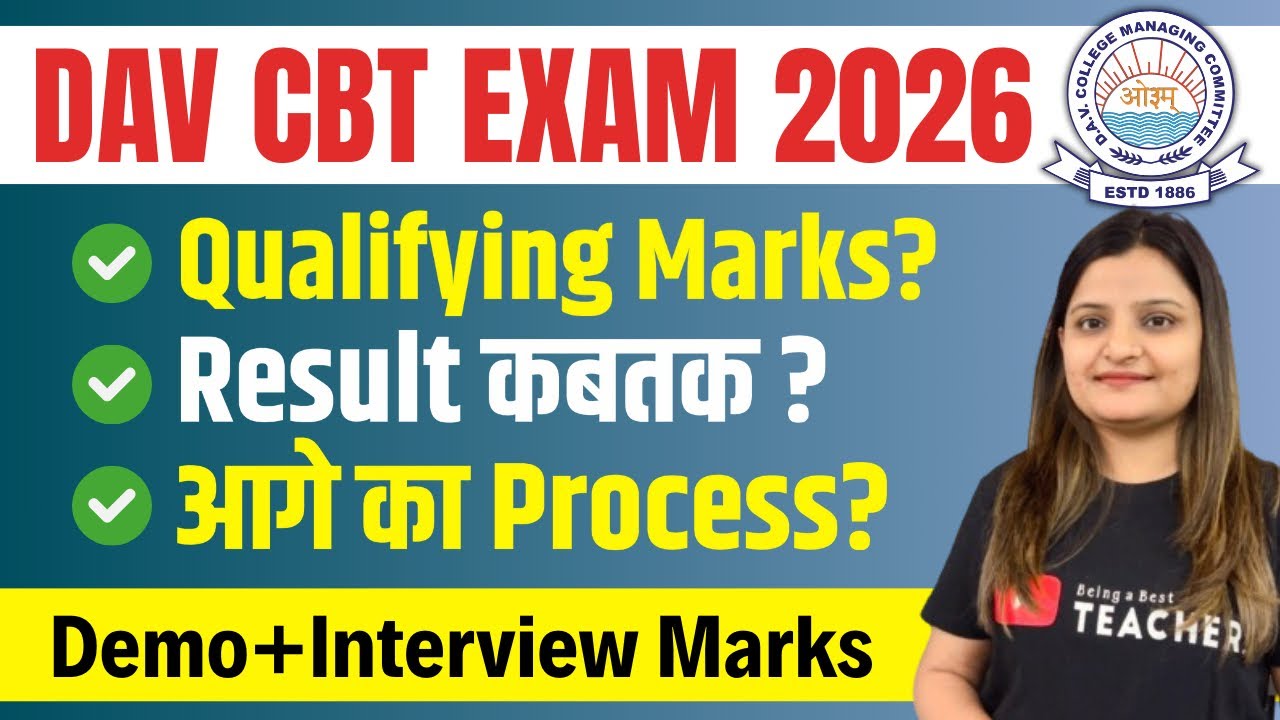 DAV CBT EXAM: Qualifying Marks, Result Date & Selection/ Joining Process (Interview + Demo) 