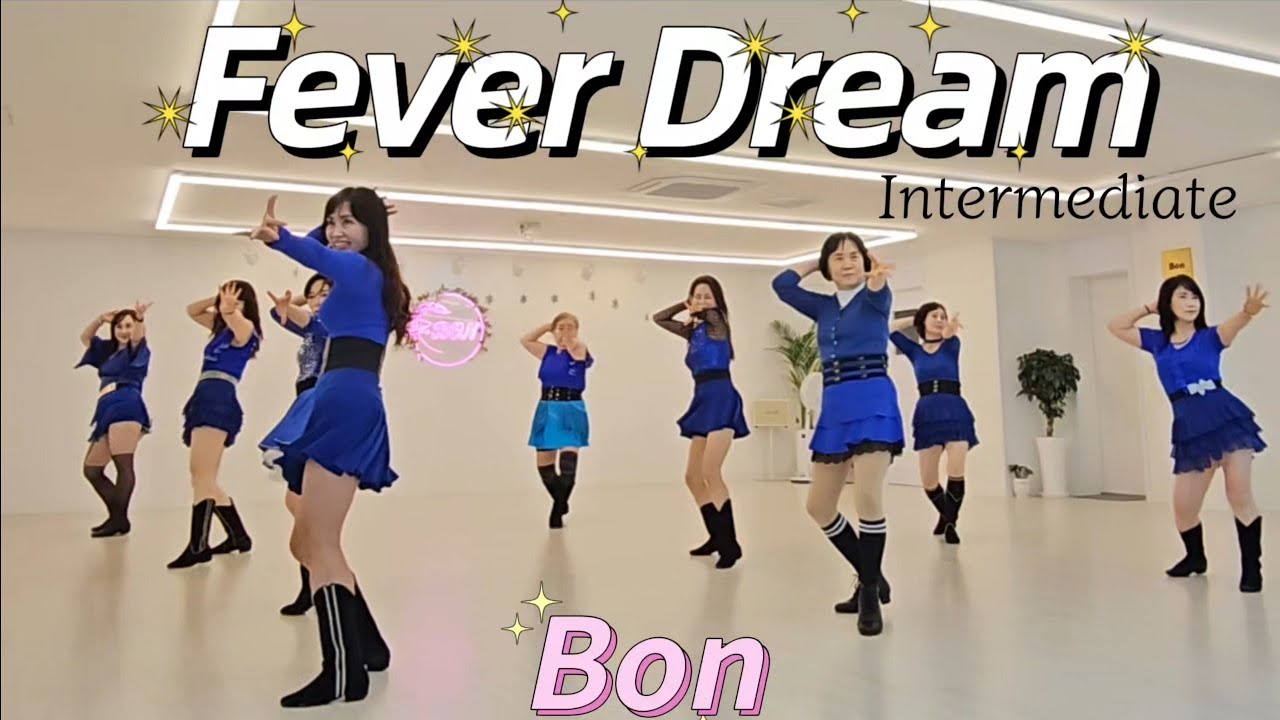 Fever Dream - Line Dance (Intermediate) 피버 드림/ 월화목 11시30분 010 2880 0811 