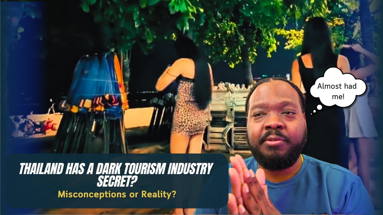 Thailand Has a DARK Tourism Industry Secret? (Reaction)