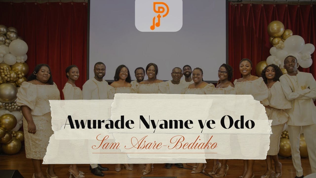 Awurade Nyame yɛ ͻdͻ - Sam Asare-Bediako