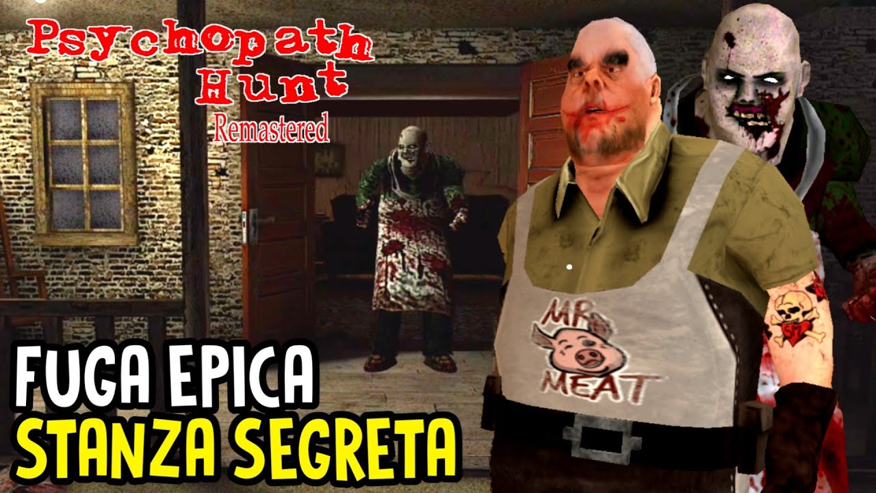 FUGA EPICA dal PRIMO MR MEAT RIMASTERIZZATO e NUOVA STANZA SEGRETA 😃 Psychopath Hunt Remastered