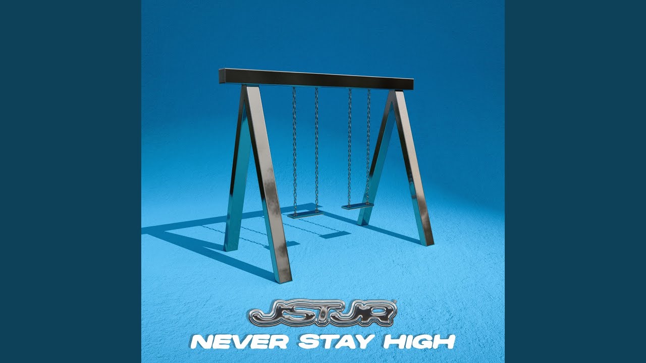 Never Stay High