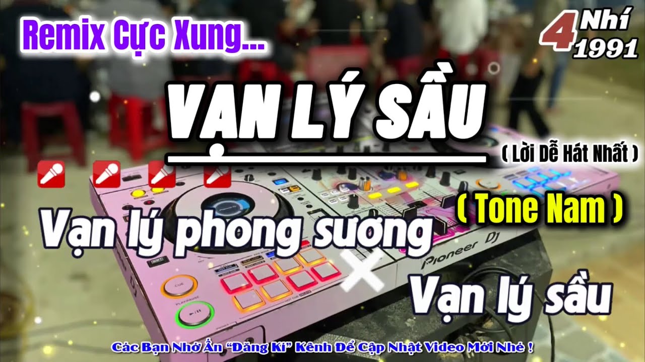 Karaoke Vạn Lý Sầu Remix ( Tone Nam ) | Vạn lý phong sương vạn lý sầu...