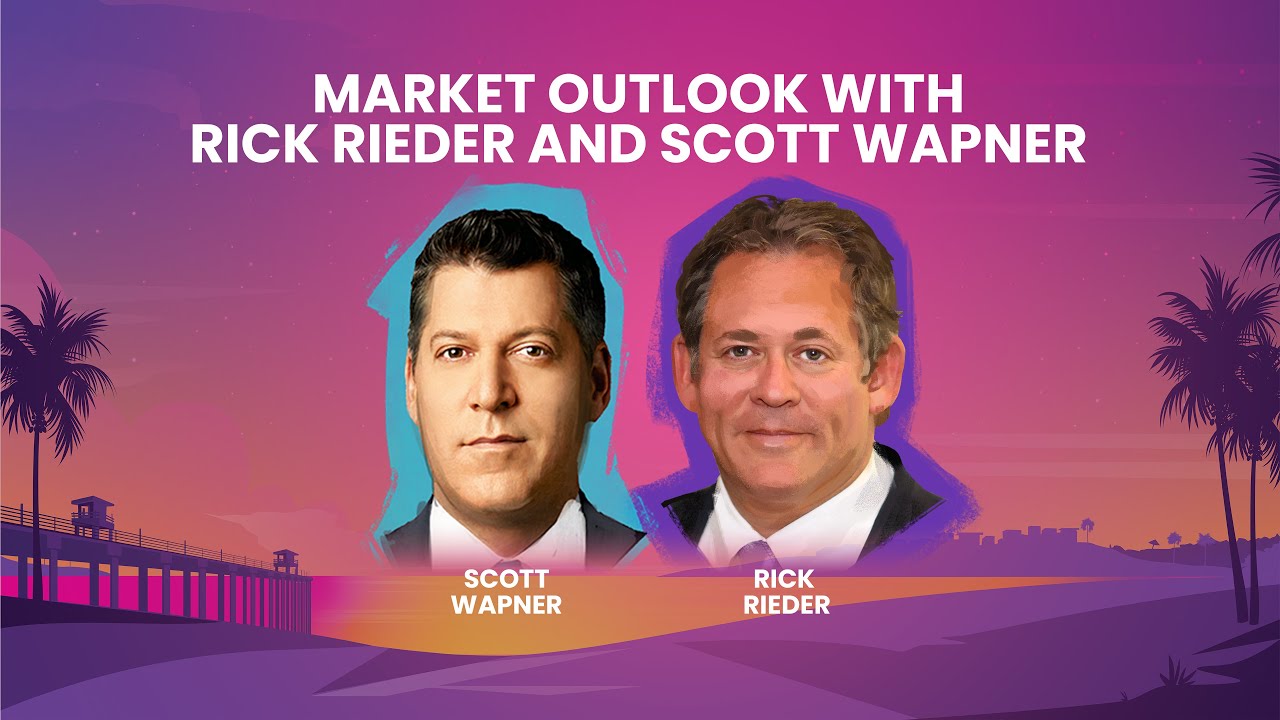 Market Outlook with Rick Rieder and Scott Wapner