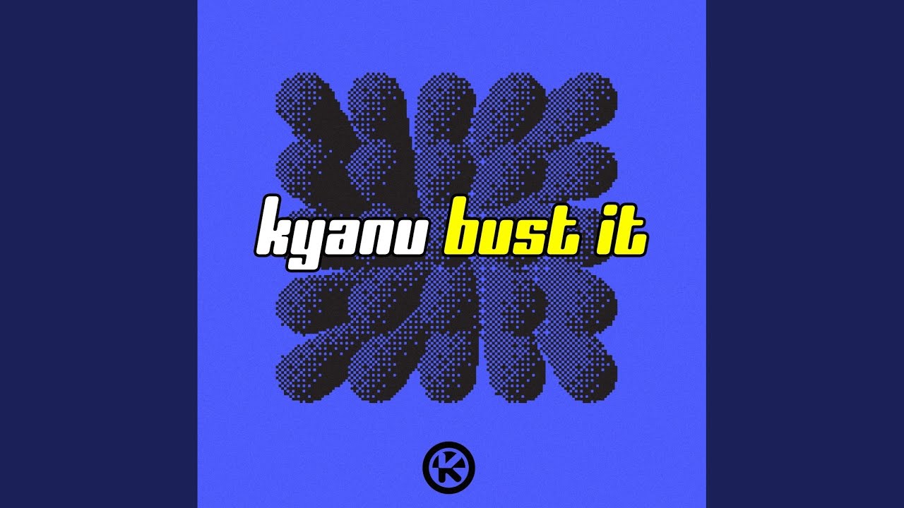 Bust It (Extended Mix)