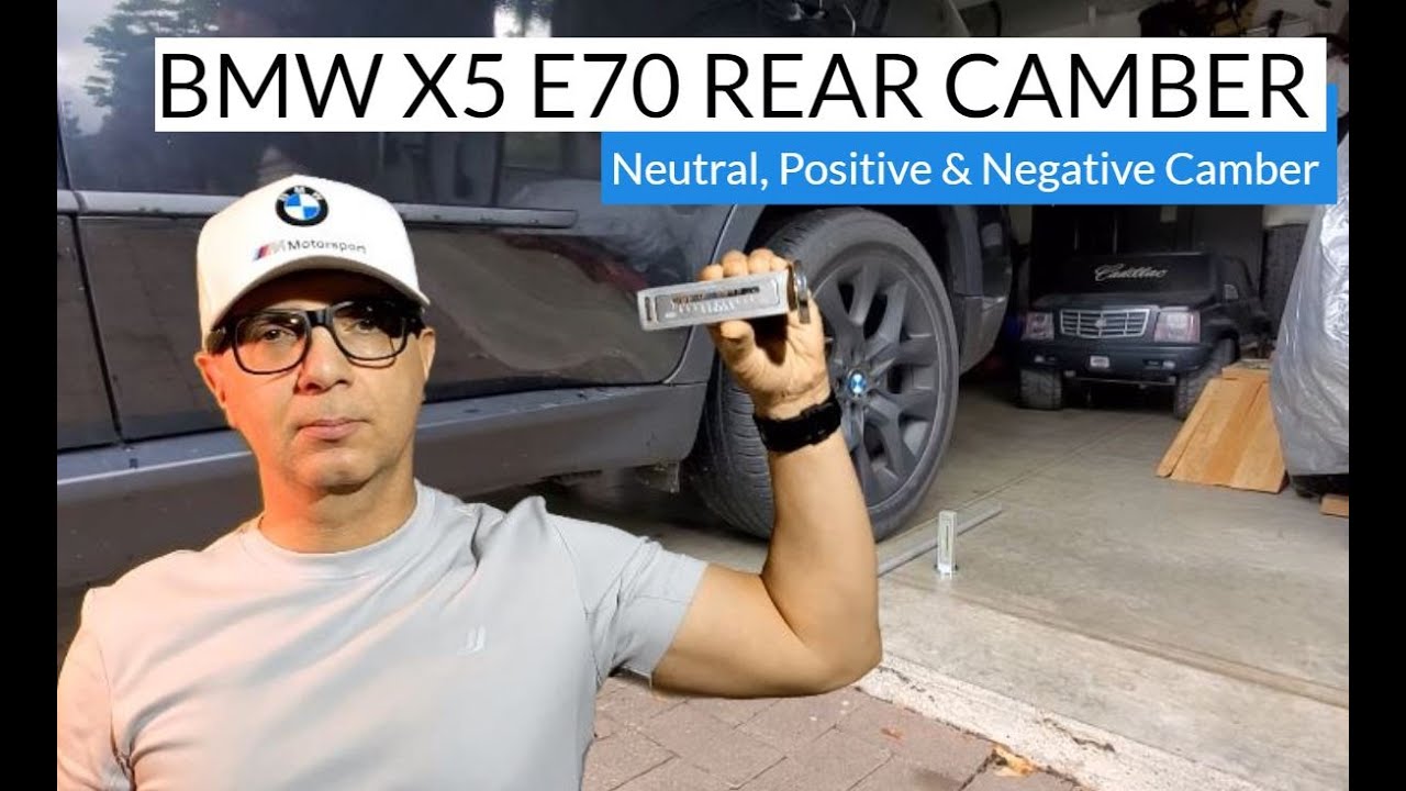 BMW X5 E70 Rear Camber | Neutral, Positive & Negative Camber Tutorial